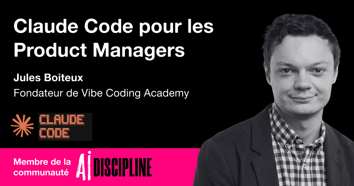 Bannière de la formation : Le bootcamp pour Product Managers qui veulent maîtriser Claude Code de zéro